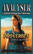 Analyser L'?ducation du Travail dans Proverbes