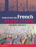 Analysing the French Revolution