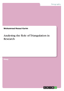 Analysing the Role of Triangulation in Research