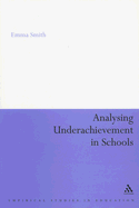 Analysing Underachievement in Schools