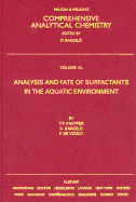 Analysis and Fate of Surfactants in the Aquatic Environment: Volume 40
