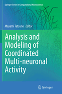 Analysis and Modeling of Coordinated Multi-Neuronal Activity