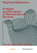 Analysis and Simulation of Semiconductor Devices