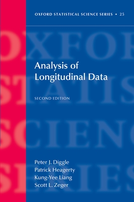 Analysis of Longitudinal Data - Diggle, Peter, and Heagerty, Patrick, and Liang, Kung-Yee