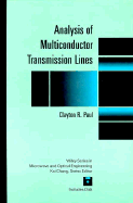 Analysis of Multiconductor Transmission Lines - Paul, Clayton R