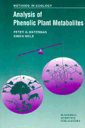 Analysis of Phenolic Plant Metabolites - Waterman, P G, and Mole, S