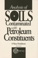 Analysis of Soils Contaminated with Petroleum Constituents