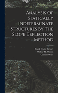 Analysis Of Statically Indeterminate Structures By The Slope Deflection Method