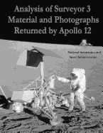 Analysis of Surveyor 3 Material and Photographs Returned by Apollo 12