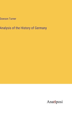 Analysis of the History of Germany - Turner, Dawson