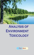 Analysis of Toxicology Environment