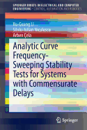 Analytic Curve Frequency-Sweeping Stability Tests for Systems with Commensurate Delays