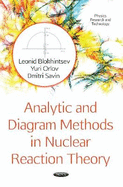 Analytic & Diagram Methods in Nuclear Reaction Theory