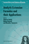 Analytic Extension Formulas and their Applications