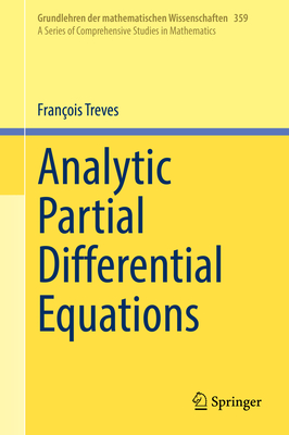 Analytic Partial Differential Equations - Treves, Franois