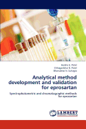 Analytical Method Development and Validation for Eprosartan