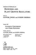Analytical Methods for Pesticides & Plant Growth Regulators: Synthetic Pyrethroids & Other Pesticides - Zweig, Gunter (Editor), and Sherma, Joseph (Editor)