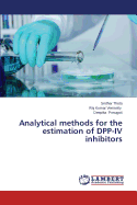 Analytical Methods for the Estimation of Dpp-IV Inhibitors