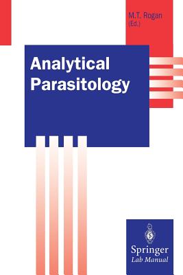 Analytical Parasitology - Rogan, Michael T (Editor)