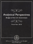 Analytical Perspectives: Budget of the U.S. Government, Fiscal Year 2010