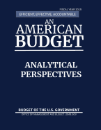 Analytical Perspectives, Budget of the United States, Fiscal Year 2019: Efficient, Effective, Accountable an American Budget