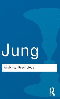 Analytical Psychology: Its Theory and Practice - Jung, Carl Gustav