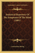 Analytical Repertory of the Symptoms of the Mind (1881)