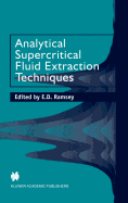 Analytical Supercritical Fluid Extraction Techniques