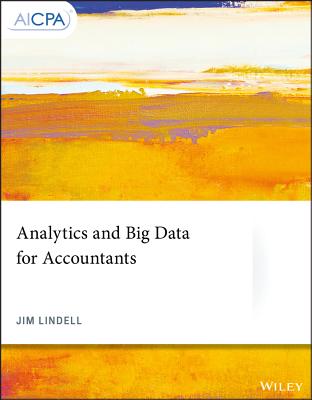 Analytics and Big Data for Accountants - Lindell, Jim