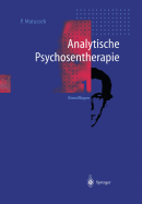 Analytische Psychosentherapie: 1 Grundlagen