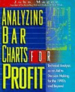 Analyzing Bar Charts for Profit - Magee, John, and McDermott, Richard J