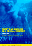 Analyzing English in a Global Context: A Reader