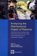 Analyzing the Distributional Impact of Reforms: A Practitioners' Guide to Pension, Health, Labor Markets, Public Sector Downsizing, Taxation, Decentralization and Macroeconomic Modeling