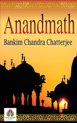 Anandmath - Chatterjee, Bankim Chandra