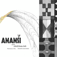 Anansi and the Colorful Kente Cloth