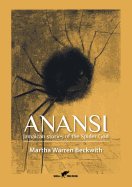 Anansi: Jamaican Stories of the Spider God