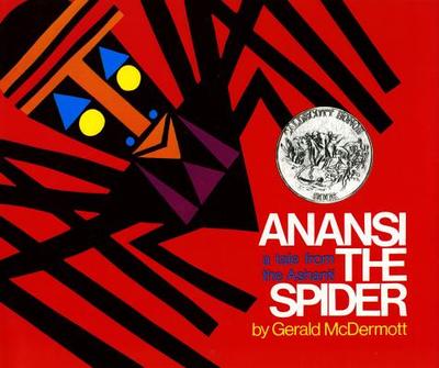 Anansi the Spider: A Tale from the Ashanti (Caldecott Honor Book) - 