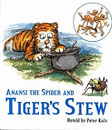 Anansi the Spider and Tiger's Stew