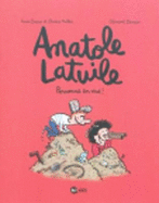 Anatole Latuile, Tome 03: Personne En Vue