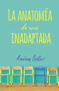 Anatom?a de Una Inadaptada: Anatomy of a Misfit (Spanish Edition)