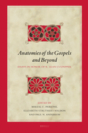 Anatomies of the Gospels and Beyond: Essays in Honor of R. Alan Culpepper
