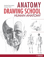 Anatomy Drawing School: Human Anatomy
