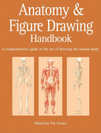 Anatomy & Figure Drawing Handbook