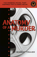 Anatomy of a Murder - Traver, Robert