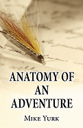 Anatomy of an Adventure