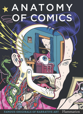 Anatomy of Comics: Famous Originals of Narrative Art - MacDonald, Damien