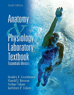 Anatomy & Physiology Laboratory Textbook, Essentials Version
