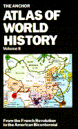 Anchor Atlas of World History, Volume II - Kinder, Hermann, and Hilgemann, Werner