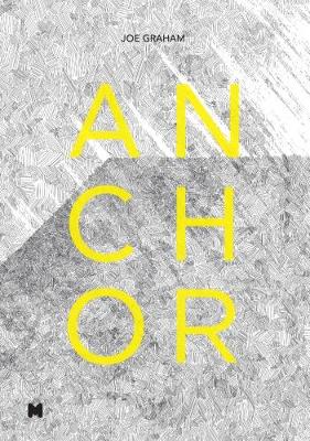 Anchor - Graham, Joe (Editor), and Shrigley, Gordon (Series edited by)