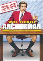 Anchorman: The Legend of Ron Burgundy [WS] [Unrated, Uncut & Uncalled For!]